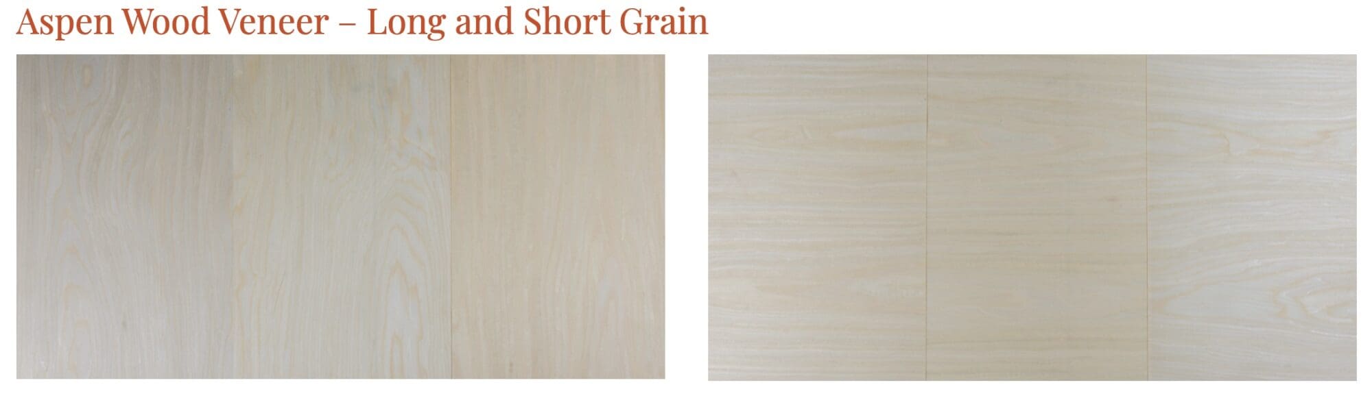 Aspen Wood Veneer Long and Short Grain